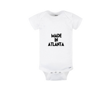 Load image into Gallery viewer, MADE IN ATLANTA ONESIE
