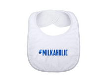 Load image into Gallery viewer, #MILKAHOLIC
