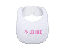 Load image into Gallery viewer, #MILKAHOLIC
